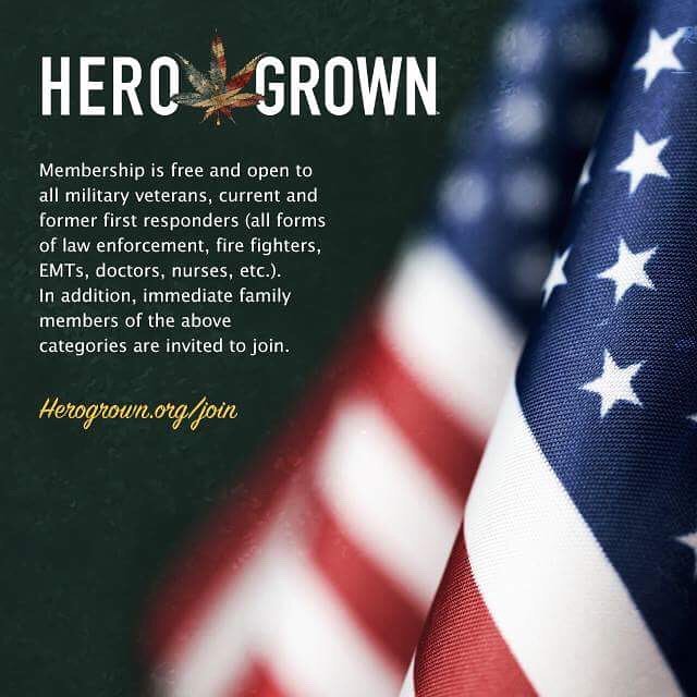 Hero Grown membership is free and open to all military veterans, current and former first responders. In addition, immediate family members of the above categories are invited to join.
