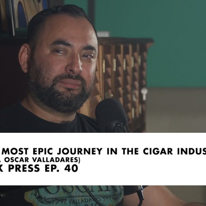 The Most Epic Journey in the Cigar Industry (Feat. Oscar Valladares) | Box Press Ep. 40