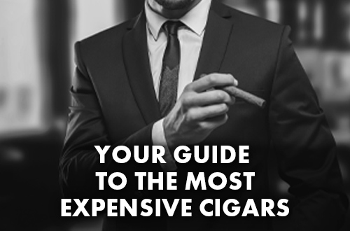 Your Guide to the Most Expensive Cigars | Boveda