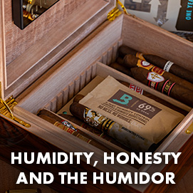 Humidity, Honesty, and the Humidor